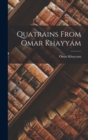 Quatrains From Omar Khayyam - Book