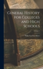 General History for Colleges and High Schools; Volume 1 - Book