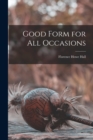 Good Form for All Occasions - Book