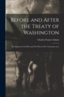 Before and After the Treaty of Washington : The American Civil War and The war in The Transvaal: an A - Book