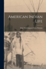 American Indian Life - Book