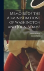 Memoirs of the Administrations of Washington and John Adams - Book