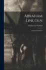 Abraham Lincoln : A Memorial Address - Book