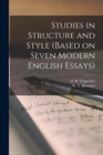 Studies in Structure and Style (Based on Seven Modern English Essays) - Book