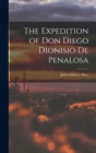 The Expedition of Don Diego Dionisio De Penalosa - Book