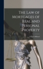 The Law of Mortgages of Real and Personal Property - Book