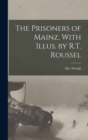 The Prisoners of Mainz. With Illus. by R.T. Roussel - Book