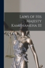 Laws of His Majesty Kamehameha III - Book