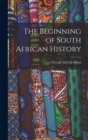 The Beginning of South African History - Book