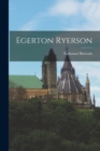 Egerton Ryerson - Book