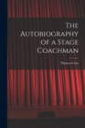 The Autobiography of a Stage Coachman - Book