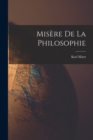 Misere De La Philosophie - Book