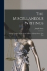 The Miscellaneous Writings : Literary, Critical, Juridical, and Political of Joseph Story, now First - Book