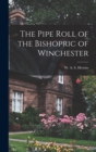 The Pipe Roll of the Bishopric of Winchester - Book