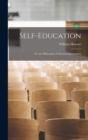 Self-Education : Or, the Philosophy of Mental Improvement - Book