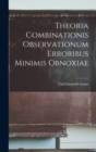 Theoria Combinationis Observationum Erroribus Minimis Obnoxiae - Book