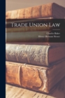 Trade Union Law - Book
