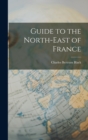 Guide to the North-East of France - Book