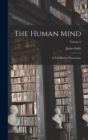 The Human Mind : A Text-Book of Psychology; Volume 2 - Book