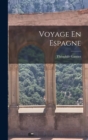 Voyage En Espagne - Book