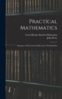 Practical Mathematics : Summary of Six Lectures Delivered to Working Men - Book