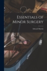 Essentials of Minor Surgery - Book