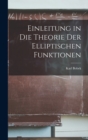 Einleitung in Die Theorie Der Elliptischen Funktionen - Book