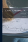 Dual Arithmetic : A New Art - Book
