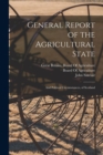 General Report of the Agricultural State : And Political Circumstances, of Scotland - Book