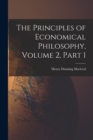 The Principles of Economical Philosophy, Volume 2, part 1 - Book