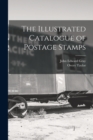 The Illustrated Catalogue of Postage Stamps - Book