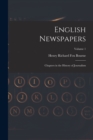 English Newspapers : Chapters in the History of Journalism; Volume 1 - Book