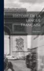 Histoire De La Langue Francaise - Book