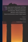 The Ancient History of the Egyptians, Carthaginians, Assyrians, Babylonians, Medes and Persians, Macedonians and Grecians : Translated From the French; Volume 3 - Book