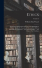 Ethics : An Investigation of the Facts and Laws of the Moral Life by Wilhelm Wundt ...Tr. From the 2D German Ed. (1892) by Edward Bradford Titchener ...Julia Henrietta Gulliver ...And Margaret Floy Wa - Book
