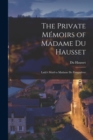 The Private Memoirs of Madame Du Hausset : Lady's Maid to Madame De Pompadour - Book