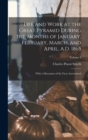 Life and Work at the Great Pyramid During the Months of January, February, March, and April, A.D. 1865 : With a Discussion of the Facts Ascertained; Volume 3 - Book