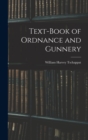 Text-Book of Ordnance and Gunnery - Book