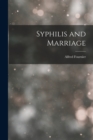 Syphilis and Marriage - Book