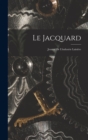 Le Jacquard : Journal De L'industrie Lainiere - Book