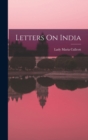 Letters On India - Book