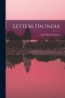 Letters On India - Book