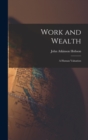 Work and Wealth : A Human Valuation - Book