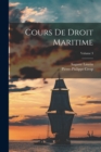 Cours De Droit Maritime; Volume 3 - Book