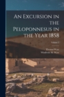 An Excursion in the Peloponnesus in the Year 1858; Volume 2 - Book