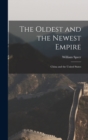 The Oldest and the Newest Empire : China and the United States - Book