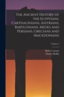 The Ancient History of the Egyptians, Carthaginians, Assyrians, Babylonians, Medes and Persians, Grecians and Macedonians; Volume 2 - Book