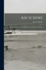 Air-Screws : An Introduction to the Aerofoil Theory of Screw Propulsion, - Book