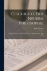 Geschichte Der Neuern Philosophie : Bd. Fichtes Leben, Werke Und Lehre. 3. Durchgesehene Aufl. 1900 - Book