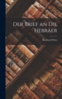 Der Brief an Die Hebraer - Book